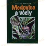 Oldřich Haragsim: Medovice a včely