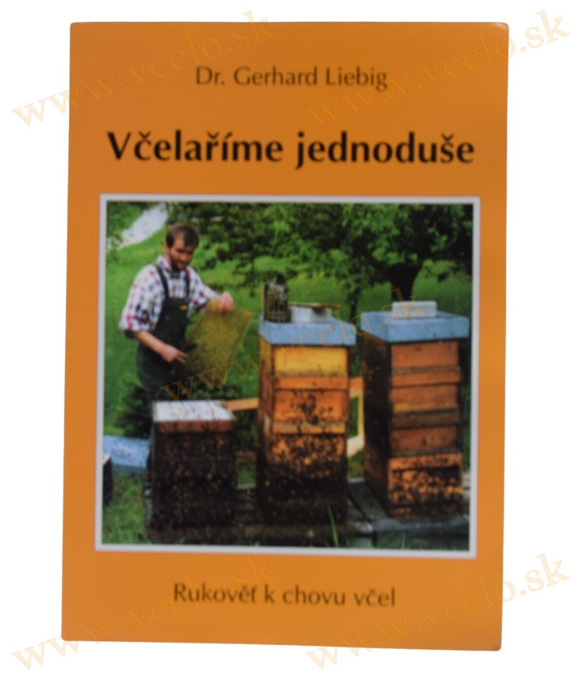 Dr. Gerhard Liebig: Včelářime jednoduše – Obrázok 2